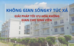 Không gian sống ký túc xá cho sinh viên