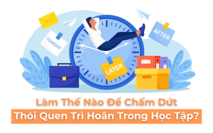 trì hoãn trong học tập
